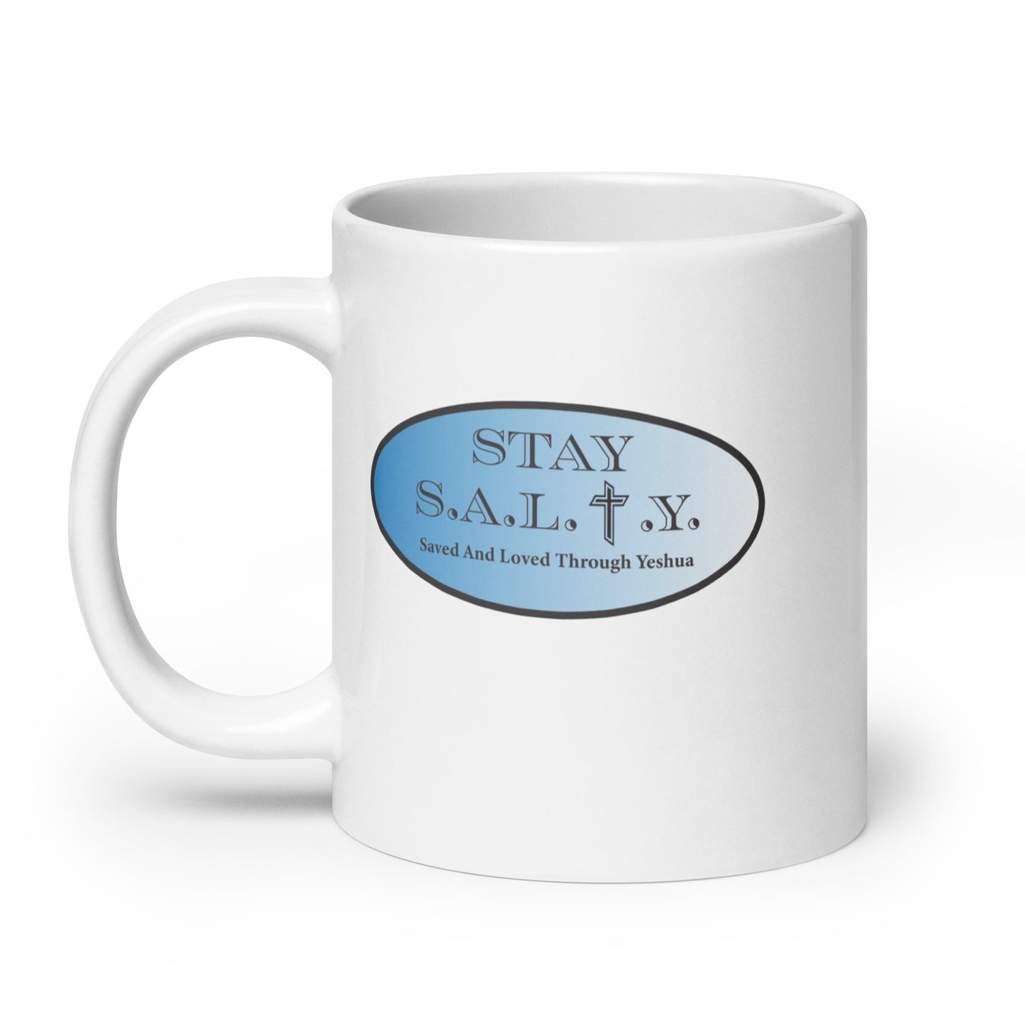 Stay S.A.L.T.Y. 20 oz. white glossy mug